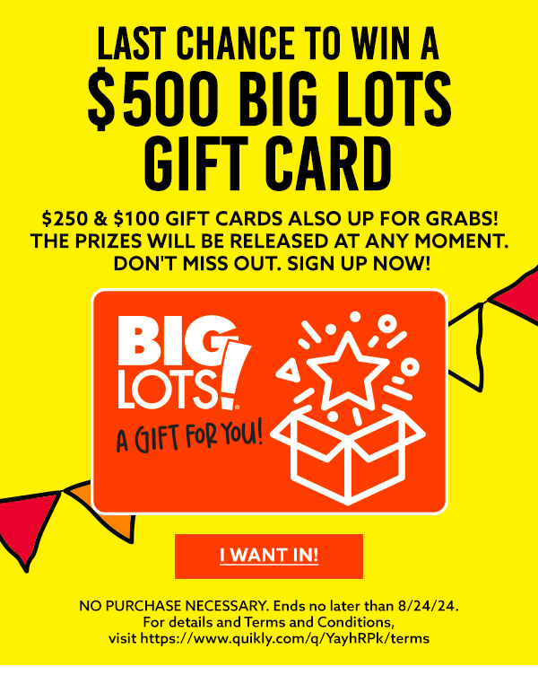 Last Chance to Win a Big Lots Gift Card