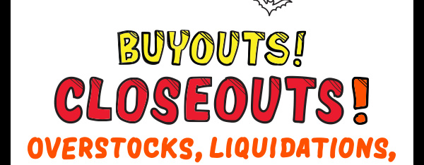 Buyouts, Closeouts, Overtstocks, Liquidations & Sales