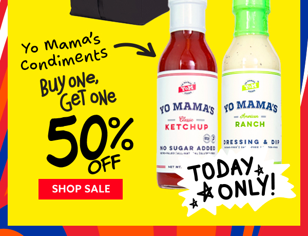 Yo Mama's Condiments Buy One Get One 50% Off