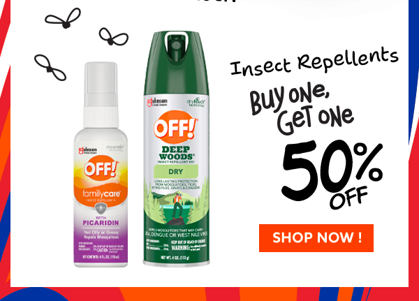 Insect Repellents Buy One Get One 50% Off