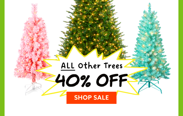 All Other Trees 40% Off
